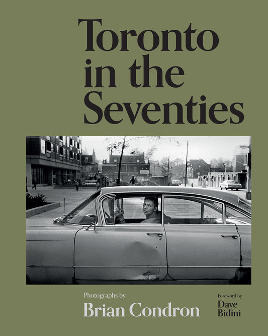 Toronto in the Seventies