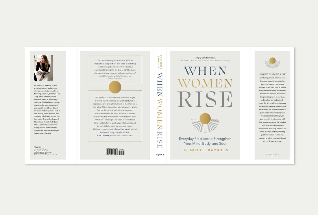 When Women Rise: Everyday Practices to Strengthen Your Mind, Body, and ...
